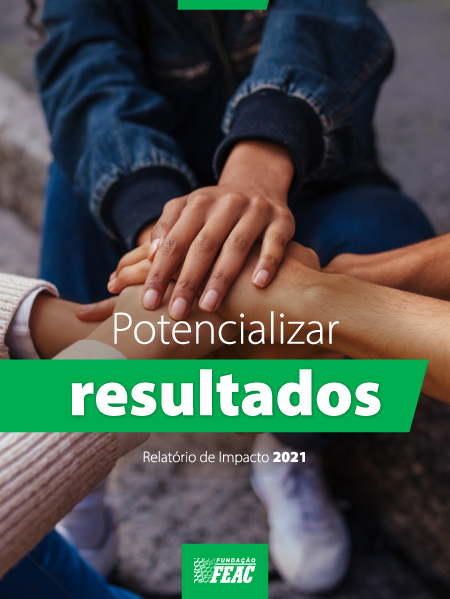 Relatório de Impacto 2021 da FEAC expõe investimentos e avanços da gestão 8 feac relatorio anual 2021 home 02