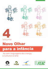 Novo Olhar para a infância - Volume 4: As cem linguagens das crianças 