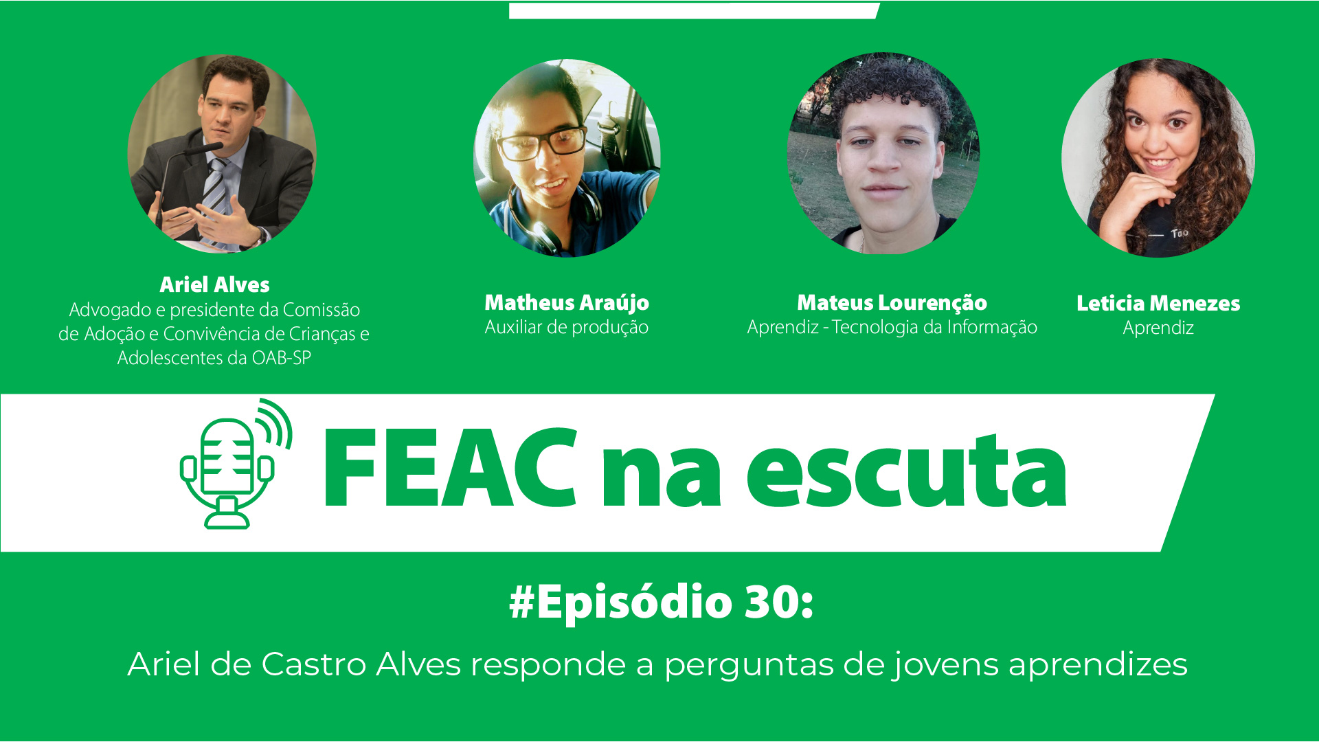 FEAC na escuta episódio 30