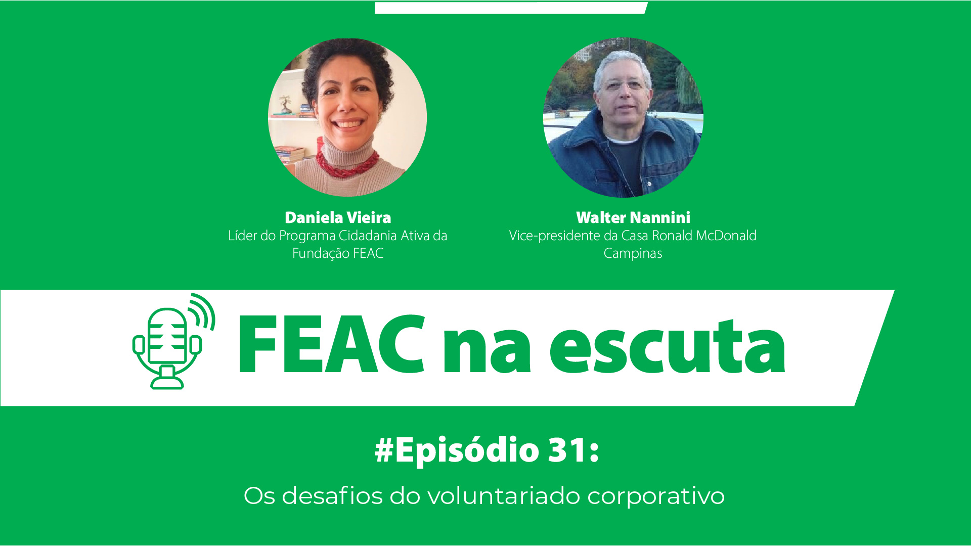 FEAC na escuta 31: A importância do voluntariado no país